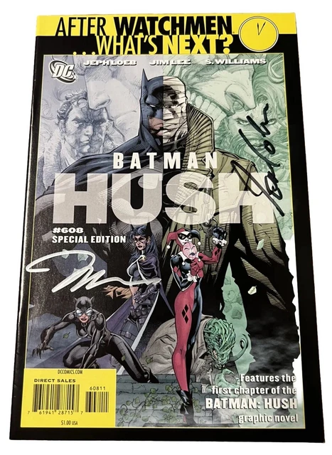 Batman Hush #608 Signed By Jim Lee & Jeoh Loeb What’s Next Special Edition Coa