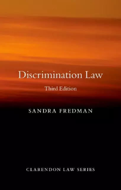 Discrimination Law by Sandra Fredman FBA KC Paperback Book