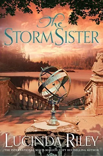 The Storm Sister (The Seven Sisters) By Lucinda Riley. 9781447288589