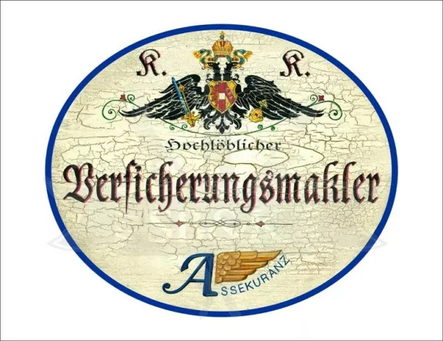 KuK Nostalgie Holzschild - Hochlöblicher Versicherungsmakler - Wappen TH