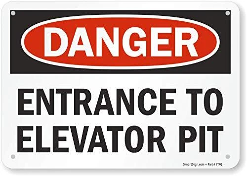 “Danger - Entrance to Elevator Pit” Sign | 7" x 10" Plastic