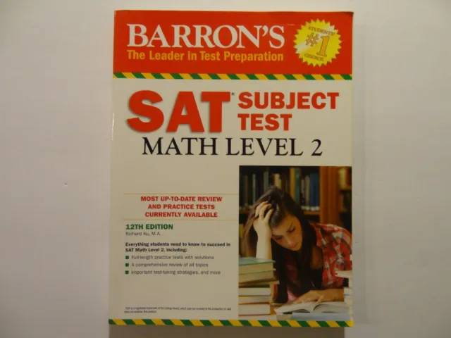 Barron's SAT Subject Test: Math Level 2, 12th Edition by Richard Ku M.A.