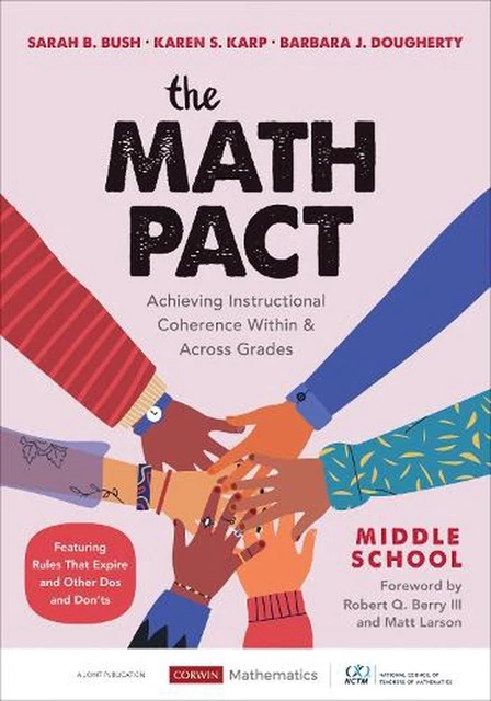 The Math Pact, Middle School: Achieving Instructional Coherence Within and Acros