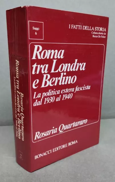 Quartararo Rosaria  - Roma tra Londra e Berlino - Bonacci 1980                R2