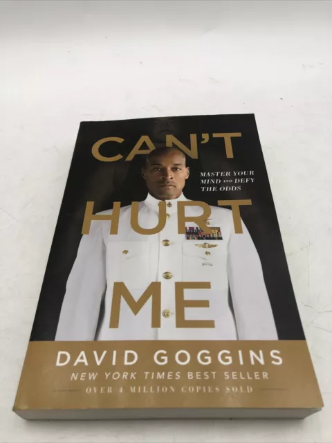 Cant Hurt Me: Master Your Mind Defy the Odds by David Goggins, Paperback Book