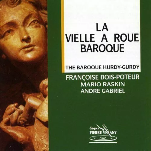 CD " F. Bois-Poteur - La Vielle A Roue Baroque" Chedeville Drehleier Hurdy-Gurdy