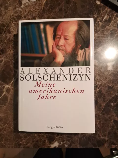 Alexander Solschenizyn Meine amerikanischen Jahre