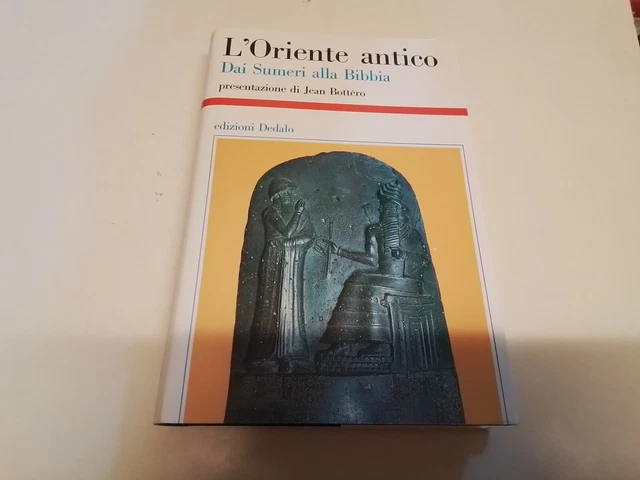 JEAN BOTTERO, l'Oriente antico. Dai Sumeri alla Bibbia, Dedalo, 1994, 11n24