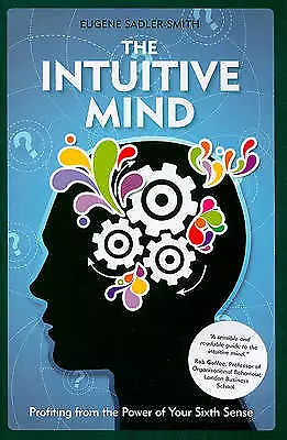 The Intuitive Mind Profiting from the Power of You