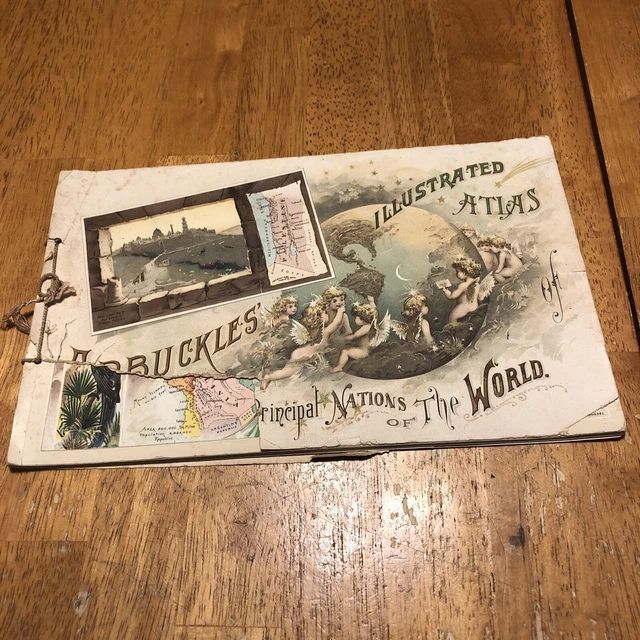 Antique Arbuckles 1889 Fifty Principal Nations of the World Illustrated Atlas