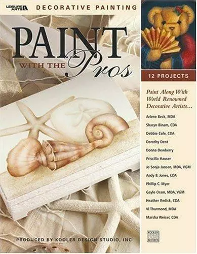 Paint with the Pros by Kooler Design Studio (2003, Trade Paperback, Revised...