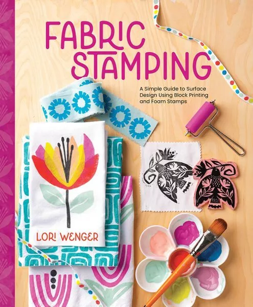 Fabric Stamping : A Simple Guide to Surface Design Using Block Printing and F...