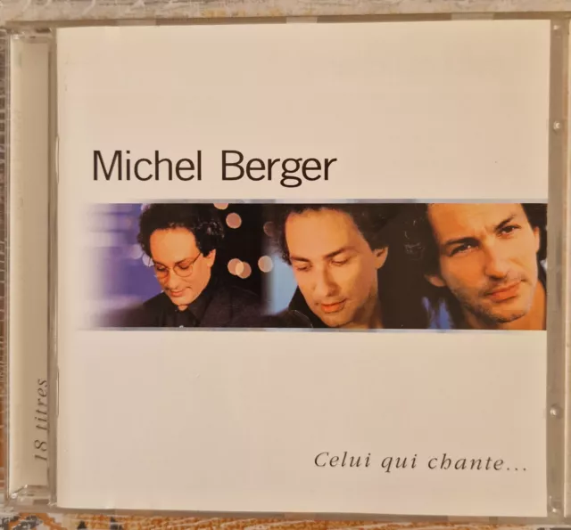 Michel Berger "Celui Qui Chante..." (Cd) Best Of 18 Titres