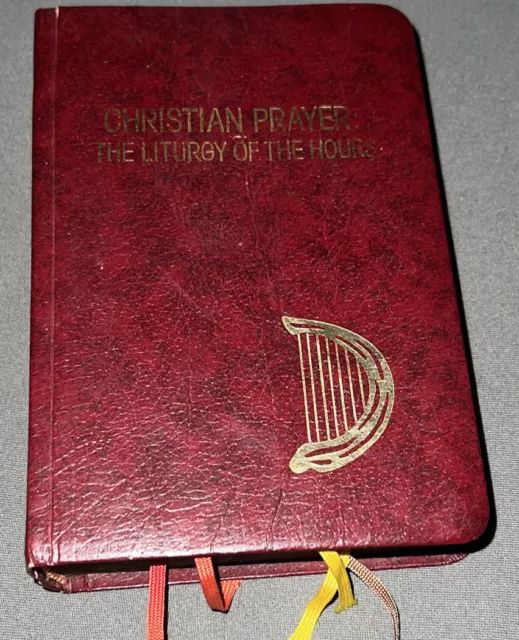 Christian Prayer: The Liturgy Of The Hours Catholic Book Publishing Co. 1976 Y