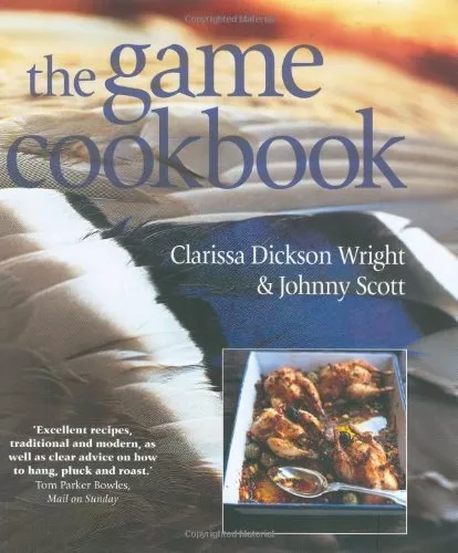 The Game Cookbook,Clarissa Dickson Wright & Johnny Scott