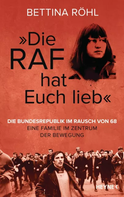 Die RAF hat euch lieb | Bettina Röhl | Taschenbuch | 640 S. | Deutsch | 2024