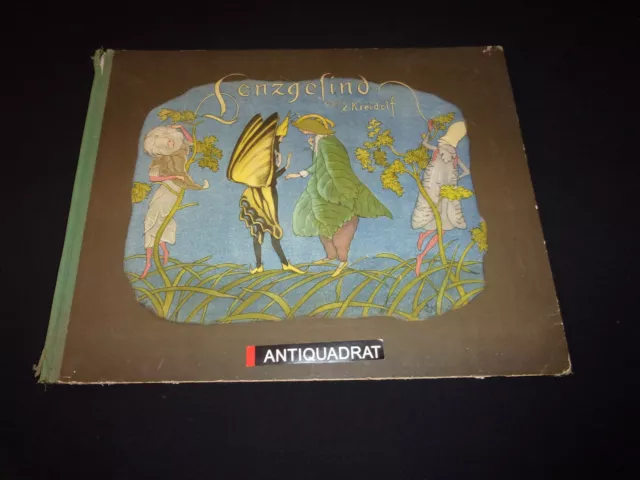 1926 Lenzgesind Ernst Kreidolf  Bilder & Texte 12 farbigen Illustrationen