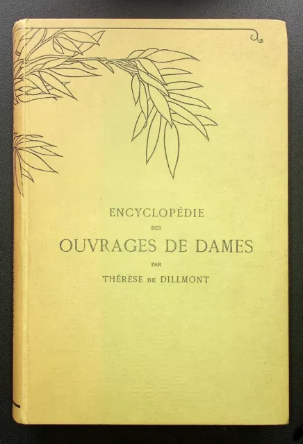 Encyclopedie Des Ouvrages De Dames - Couture - Tricot - Broderie... - Dmc
