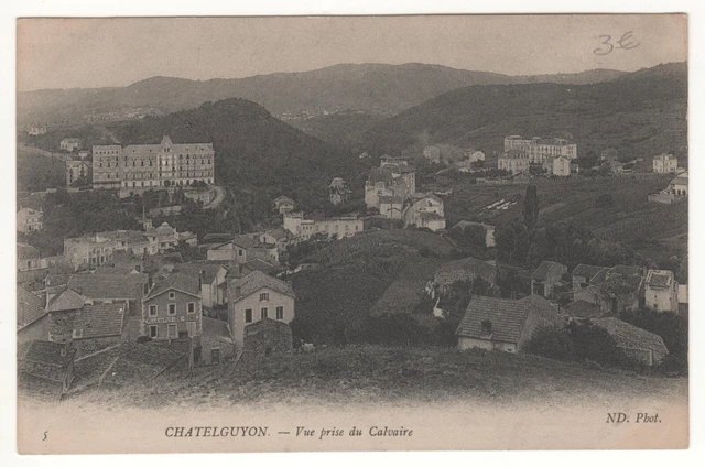 Cpa 63 - Chatelguyon: View Taken From Calvary (Puy-De-Dôme) Written