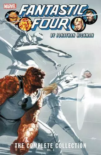 Fantastic Four by Jonathan Hickman: The Complete Collection Vol. 3 Hickman, Jona