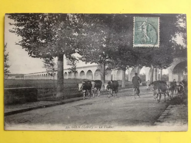 cpa 45 - GIEN (Loiret) Le VIADUC Troupeau de Caches Vélo Written in 1919
