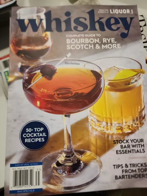 Whiskey- Complete Guide To Bourbon, Rye, Scotch & More- Magazine
