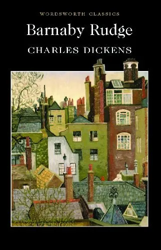 Barnaby Rudge (Wordsworth Classics),Charles Dickens, Hablot K. Browne (Phiz), G