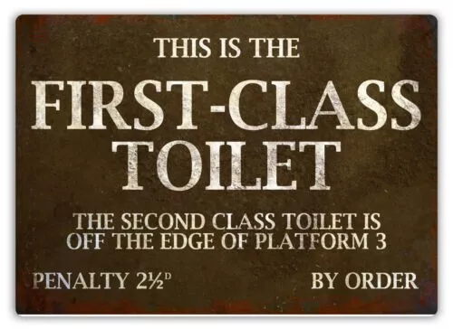 Retro Vintage First Class Toilet Retro War Train Station Metal Wall Sign Home A4