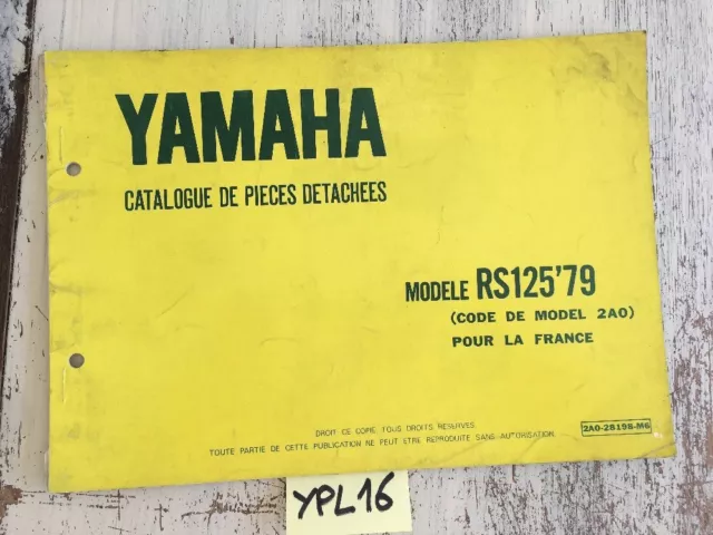 Yamaha RS125 1979 2A0 France RS 125 125RS catalogue pièces détachées parts list