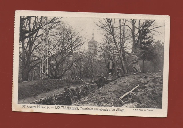 Guerre de 1914 - Les tranchées - Tranchées aux abords d'un village   (L3542)
