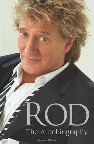 Rod: The Autobiography By Rod Stewart