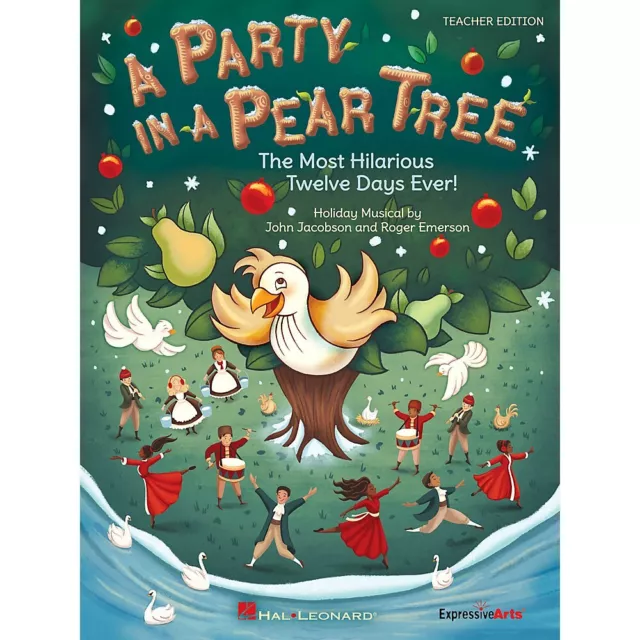 A Party in a Pear Tree (Most Hilarious 12 Days Ever) Perf Kit w/CD John Jacobson