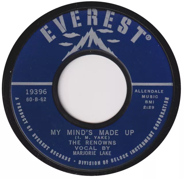 THE RENOWNS “My Minds Made Up” EVEREST (1961)