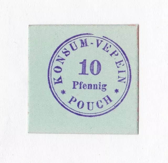 Pouch, Konsum-Verein: 10 Pfennig o.D.(1918-21) kassenfrisch!