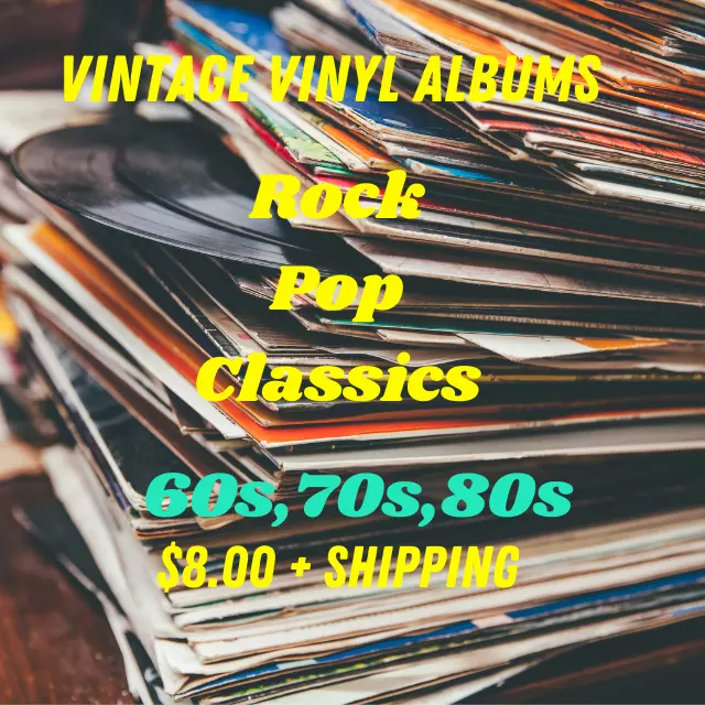 $8 Vinyl Records Pick & Choose 60s 70s 80s ROCK POP