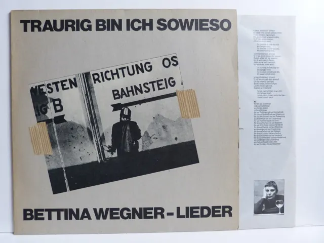 Bettina Wegner – LP + OIS – Traurig bin ich sowieso / CBS 85 133 von 1981