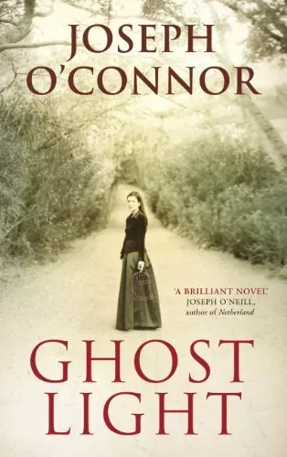 Ghost Light,Joseph O'Connor