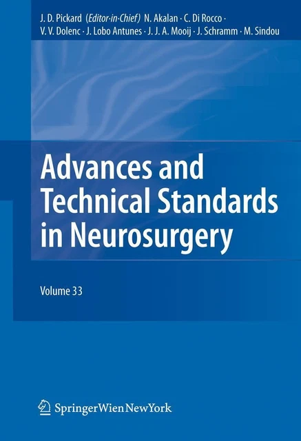 ADVANCES AND TECHNICAL Standards in Neurosurgery, Vol. 33 Vinko V ...