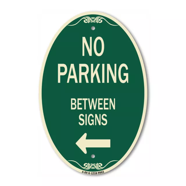 Designer Series Oval - No Parking Between Signs Green & Tan Heavy-Gauge Aluminum