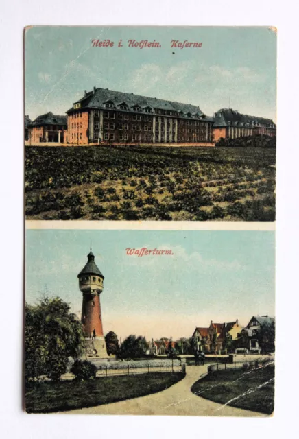 col. MB Feldpost AK Heide in Holstein Kr. Dithmarschen, Kaserne, Wasserturm 1917