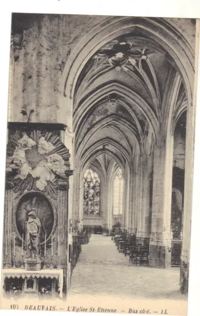 60 - cpa - BEAUVAIS - L'église Saint Etienne - Bas côté