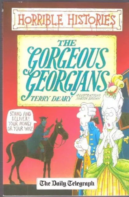 Horrible Histories The Superbe Georgians Terry Deary