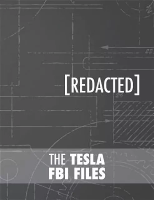 The Tesla FBI Files by Tesla, Nikola, Like New Used, Free shipping in the US