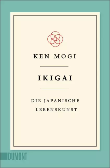 Ken Mogi | Ikigai | Taschenbuch | Deutsch (2020) | Die japanische Lebenskunst