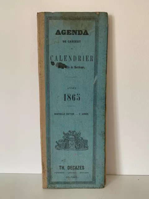 Ancien agenda de cabinet 1865 calendrier ville de Bordeaux medecine vieux papier