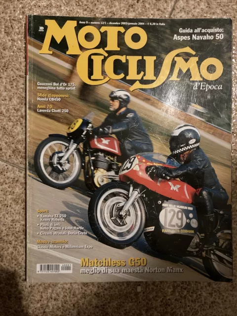 MOTOCICLISMO D'EPOCA Dicembre 2003 Gennaio 2004 Guazzoni Bol D’Or 175 Honda Cb45