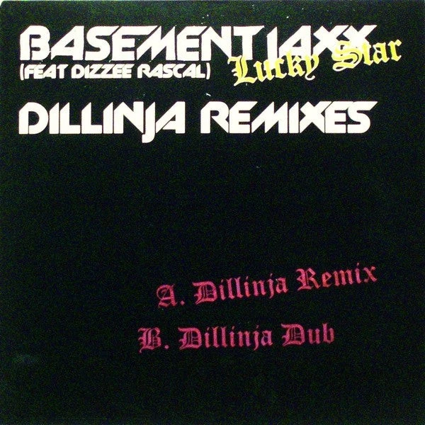 BASEMENT JAXX FEAT Dizzee Rascal - Lucky Star (Dillinja
