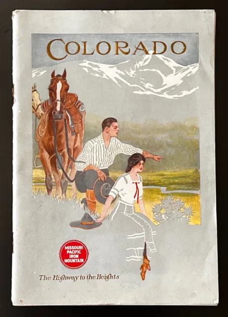 1910 Railroad Tourism Book: Colorado & Beyond Via Missouri Pacific Iron Mountain