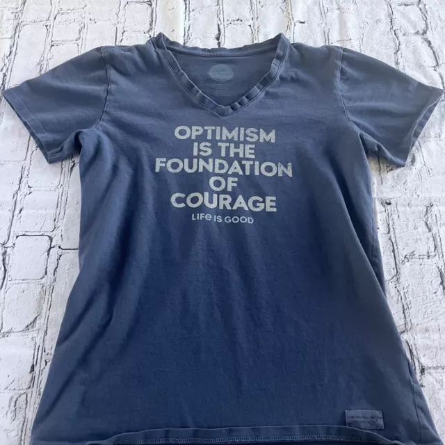 Life Is Good Optimism Is The Foundation Of Courage T Shirt Women’s S Navy