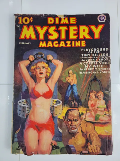 Dime Mystery Pulp Magazine Feb. 1938 "Playground of the Tiny Killers" Torture